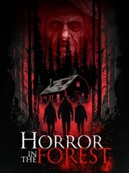 Horror in the Forest постер