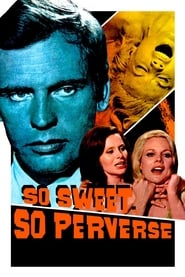 So Sweet… So Perverse (1969)