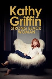 Poster Kathy Griffin: Strong Black Woman