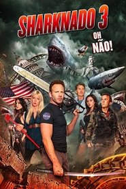 Sharknado 3: Oh, Não!