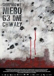 Poster August Sky – 63 Days of Glory 2013