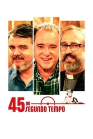 45 do Segundo Tempo (2022)