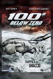 watch 100 gradi sotto zero now