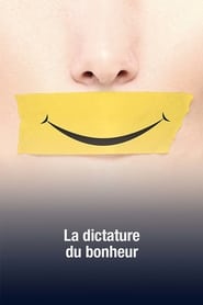 Poster La dictature du bonheur 2019