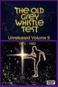 The Old Grey Whistle Test - Unreleased Volume 9