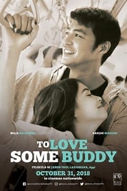 To Love Some Buddy постер