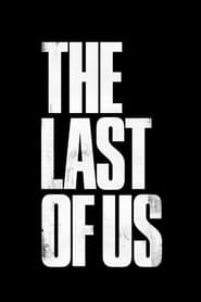 The Last of Us 2023 مشاهدة وتحميل فيلم مترجم بجودة عالية