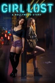 Girl Lost: A Hollywood Story streaming