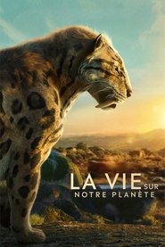 La Vie sur notre planète Saison 1 Episode 8