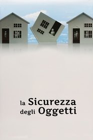 La sicurezza degli oggetti) La sicurezza degli oggetti (2002)