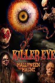 Killer Eye: Halloween Haunt 2011 مشاهدة وتحميل فيلم مترجم بجودة عالية