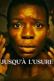 Jusqu’à l’usure (2023) Jusqu’à l’usure (2023)