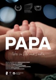 Poster Papa – Notes on Life and Death