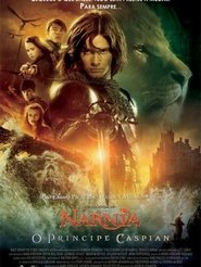 As Crônicas de Nárnia: Príncipe Caspian As Crônicas de Nárnia: Príncipe Caspian