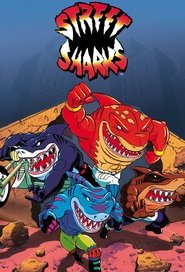 Street Sharks (1994) Street Sharks (1994)