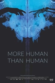 More Human Than Human (2019)