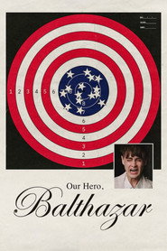 Our Hero, Balthazar