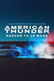 American Thunder: NASCAR to Le Mans 2025 Бесплатан неограничен приступ