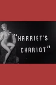 Harriet's Chariot streaming