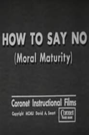 How to Say No (Moral Maturity)