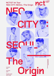 Poster NCT 127 | NEO CITY: SEOUL – The Origin