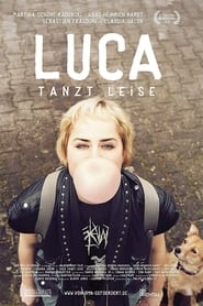 Luca tanzt leise (2016)