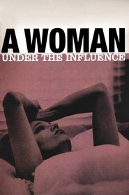 A Woman Under the Influence