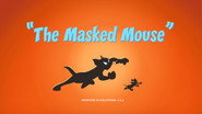 The Masked Mouse