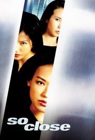 Poster So Close 2002