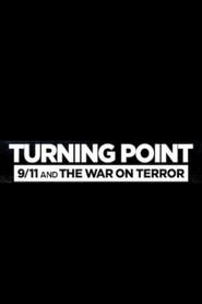 Turning Point: 9/11 and the War on Terror poster