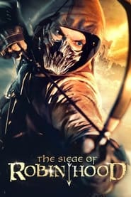 Poster The Siege of Robin Hood