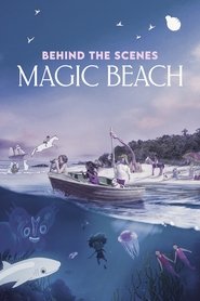 Behind The Scenes – Magic Beach () Behind The Scenes – Magic Beach ()