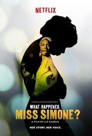 What Happened, Miss Simone? en streaming – Voir Films