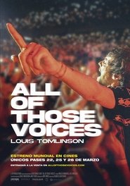 Louis Tomlinson: All of Those Voices (2023) Cliver HD - Legal - ver Online & Descargar