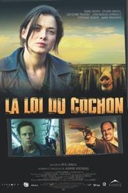 La loi du cochon streaming