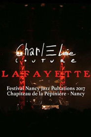 CharlElie Couture, Lafayette (2017)