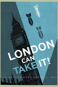 Poster London Can Take It! 1940
