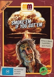 Smoke 'Em If You Got 'Em постер