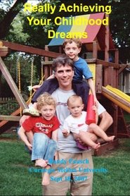 Poster Really Achieving Your Childhood Dreams 2006