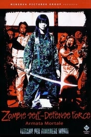 Zombie Self-Defense Force - Armata mortale 2006