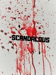 Scandalous (2019)