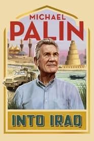 Michael Palin: Into Iraq постер