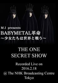 Babymetal - Live at NHK Broadcasting Center: The One Secret Show 2016 ھەقسىز چەكسىز زىيارەت