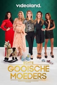 Echte Gooische Moeders poster