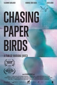 Chasing Paper Birds streaming