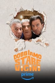 Dobbiamo stare vicini (2024) Cliver HD - Legal - ver Online & Descargar