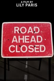 Road Ahead Closed 2024 Gratis onbeperkte toegang