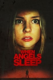 Poster When Angels Sleep 2018