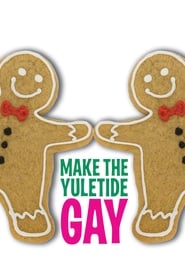 Make the Yuletide Gay 2009