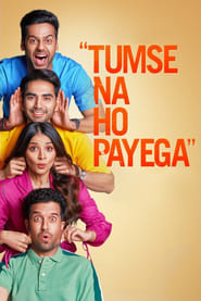 Tumse Na Ho Payega 2023 Hindi Movie DSNP WebRip 480p 720p 1080p 2160p